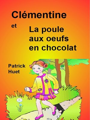 cover image of Clémentine Et La Poule Aux Oeufs En Chocolat